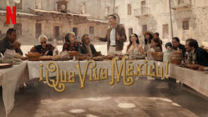 ¡Que viva México!