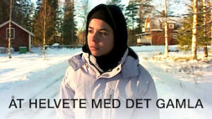 Åt helvete med det gamla
