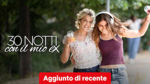 30 Notti con il mio ex