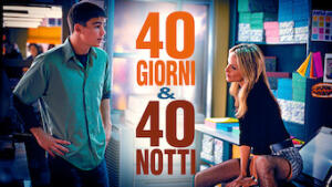 40 giorni & 40 notti