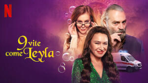 9 vite come Leyla