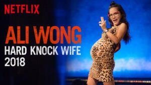 Ali Wong: Hard Knock Wife