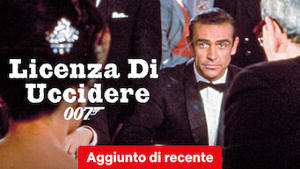 Agente 007 - Licenza di uccidere