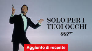 Agente 007 - Solo per i tuoi occhi