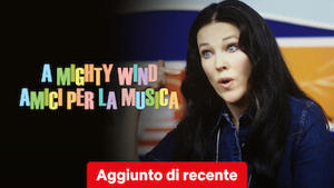 A Mighty Wind - Amici per la musica