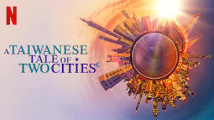 A Taiwanese Tale of Two Cities