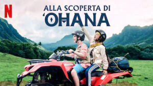Alla scoperta di ‘Ohana