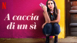 A caccia di un sì
