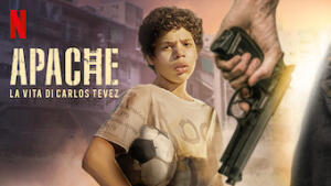 Apache: La vita di Carlos Tevez