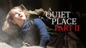 A Quiet Place Part II
