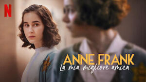 Anne Frank, la mia migliore amica