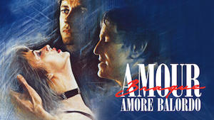 Amour braque - Amore balordo