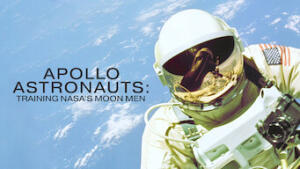 Apollo Astronauts: Training Nasa's Moon Men