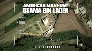 American Manhunt: Osama bin Laden