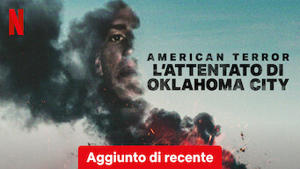 American Terror: l'attentato di Oklahoma City