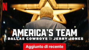 America's Team: i Dallas Cowboys di Jerry Jones