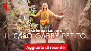 American Murder: Il caso Gabby Petito