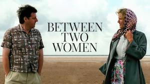 Between Two Women
