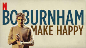 Bo Burnham: Make Happy