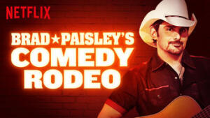 Brad Paisley's Comedy Rodeo