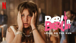 Berlin, Berlin: Lolle on the Run