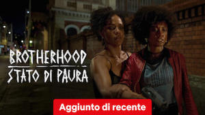 Brotherhood - Stato di paura