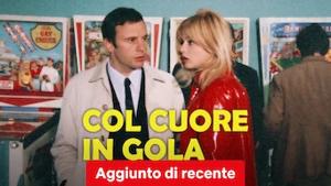Col cuore in gola