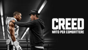 Creed - Nato per combattere
