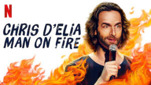 Chris D'Elia: Man on Fire
