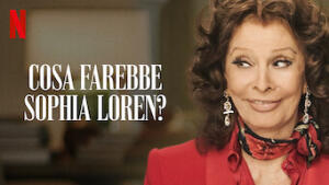 Cosa farebbe Sophia Loren?