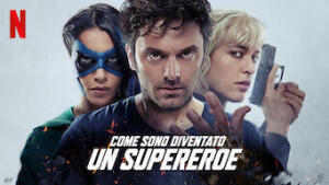 Come sono diventato un supereroe