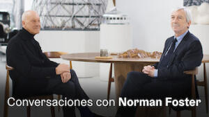 Conversaciones con Norman Foster