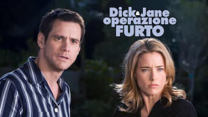 Dick & Jane - Operazione furto