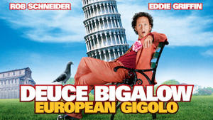 Deuce Bigalow - Puttano in saldo