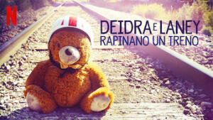 Deidra e Laney rapinano un treno