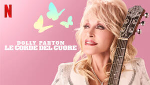 Dolly Parton: Le corde del cuore