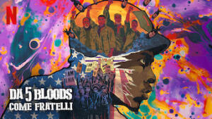 Da 5 Bloods - Come fratelli
