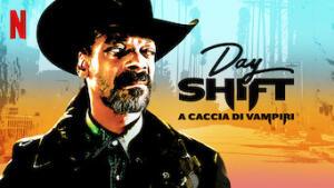 Day Shift - A caccia di vampiri