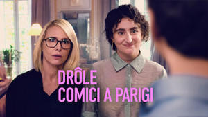 Drôle - Comici a Parigi