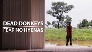 Dead Donkeys Fear No Hyenas