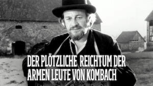 Der plötzliche Reichtum der armen Leute von Kombach