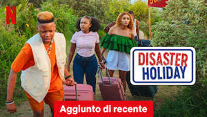 Disaster Holiday