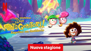 Due Fantagenitori: Esprimi un desiderio