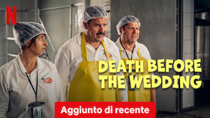 Death Before the Wedding