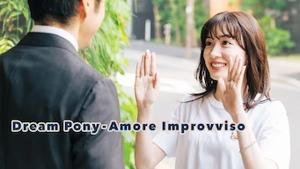 Dream Pony - Amore improvviso