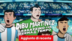 Dibu Martínez: il ragazzino che ferma il tempo
