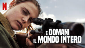 E domani il mondo intero