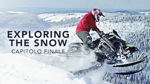 Exploring the Snow: Capitolo finale
