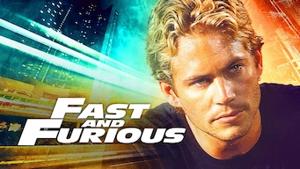 Fast and Furious