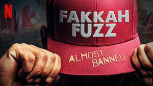 Fakkah Fuzz: Almost Banned